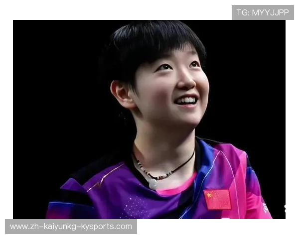 16岁新星闪耀孙颖莎师妹挺进16强下一轮挑战日本名将桥本帆乃香